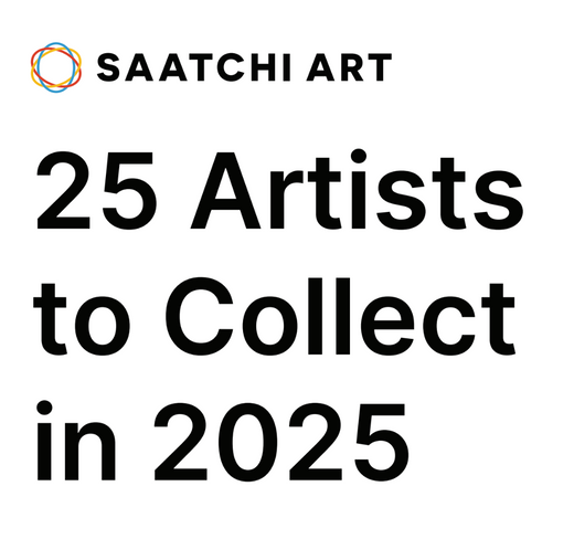 Selected by Saatchi Art as one of 25 artists to collect in 2025